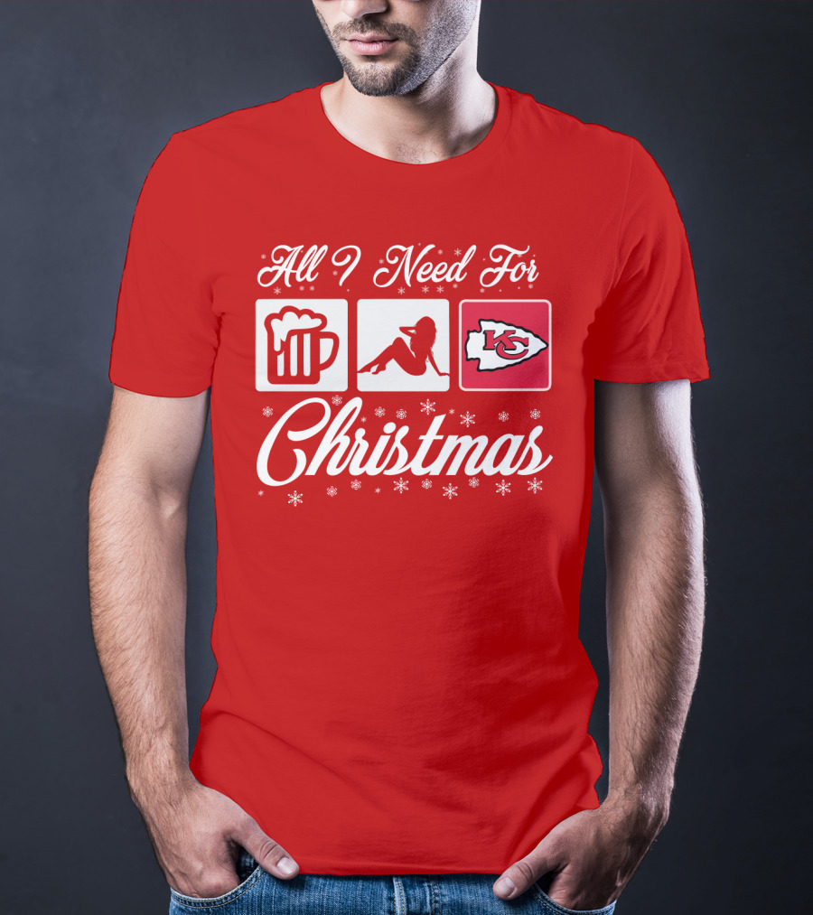 All I Need For Christmas Beer Pin-Up Chiefs T-Shirt