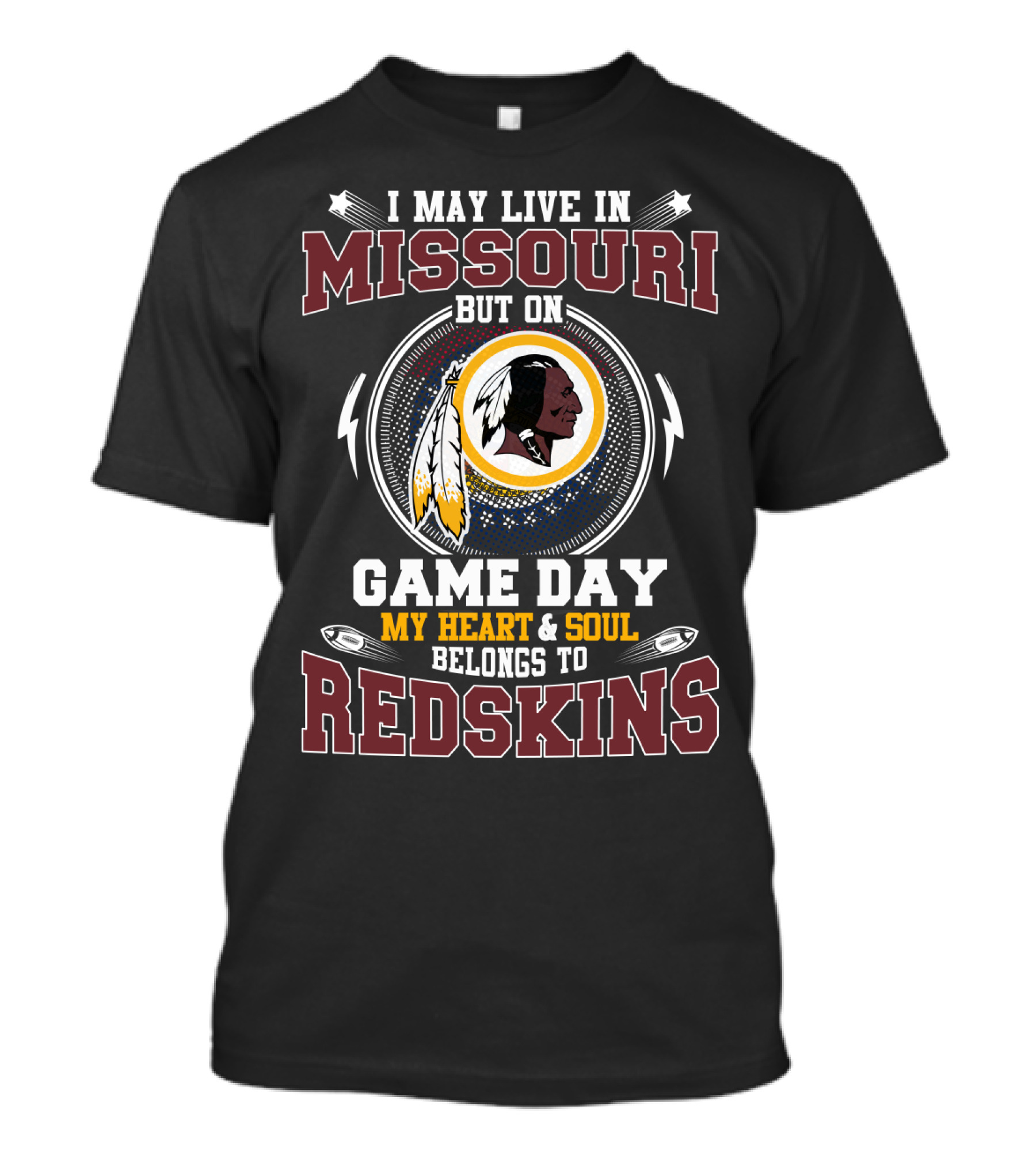 Missouri Game Day My Heart And Soul Belongs To Redskins T-Shirt