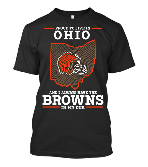 Proud To Live IN Ohio Browns IN My Dna T-Shirt