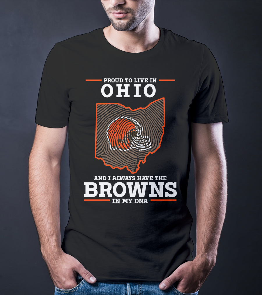 Proud To Live IN Ohio Browns IN My Dna T-Shirt