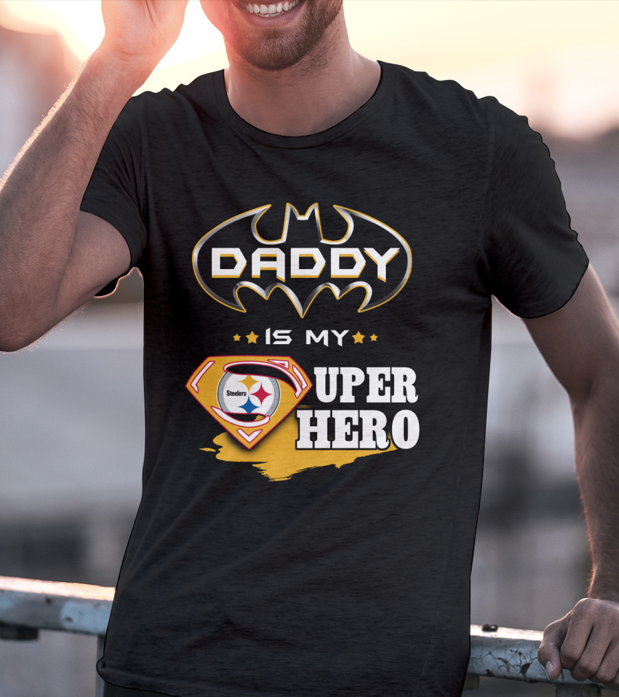 Steelers Daddy Is My Superhero T-Shirt