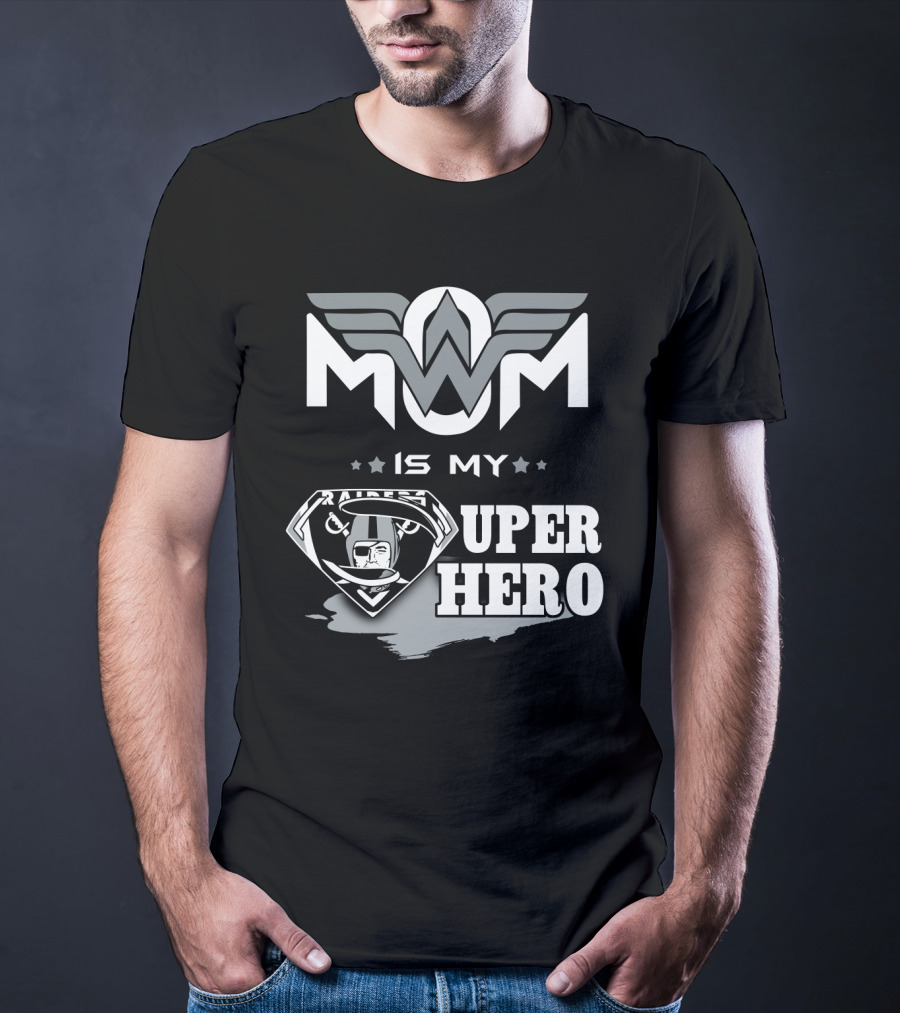 Mom Is My Raiders Super Hero T-Shirt