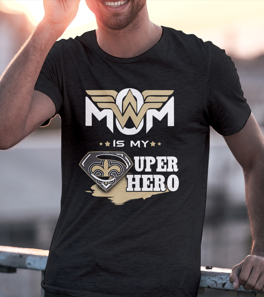 Mom Is My Super Hero Saints Logo Winged Badge T-Shirt