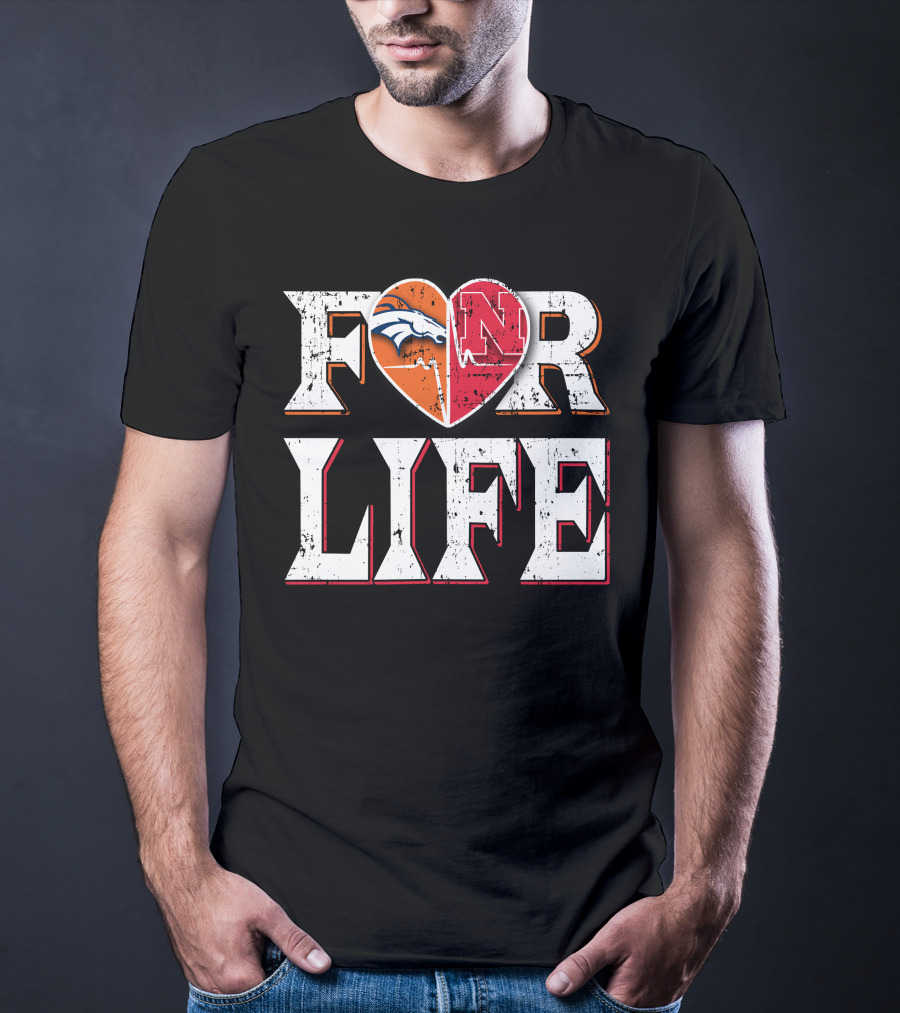 For Life Broncos Cornhuskers Heart T-Shirt