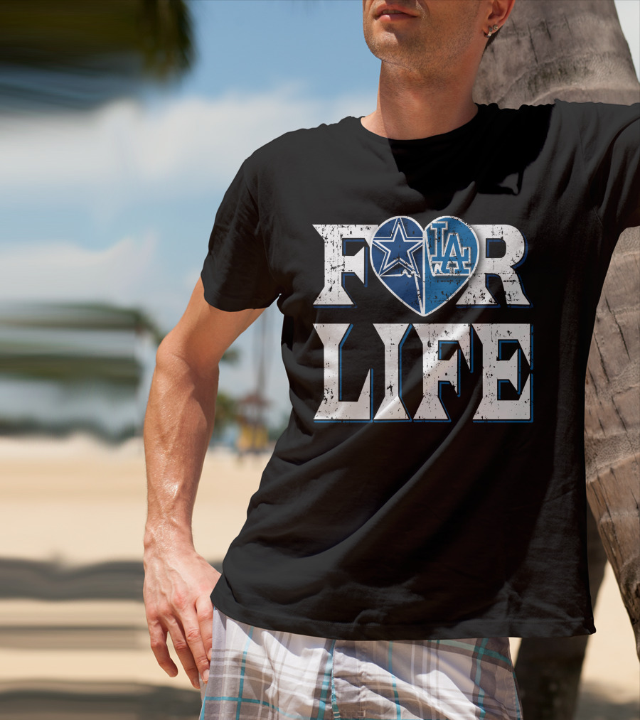 For Life Cowboys Dodgers Star Heart La T-Shirt