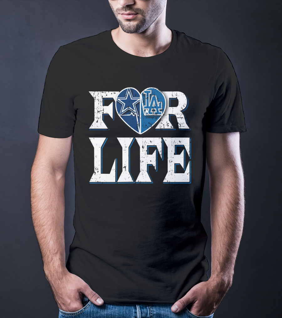 For Life Cowboys Dodgers Star Heart La T-Shirt