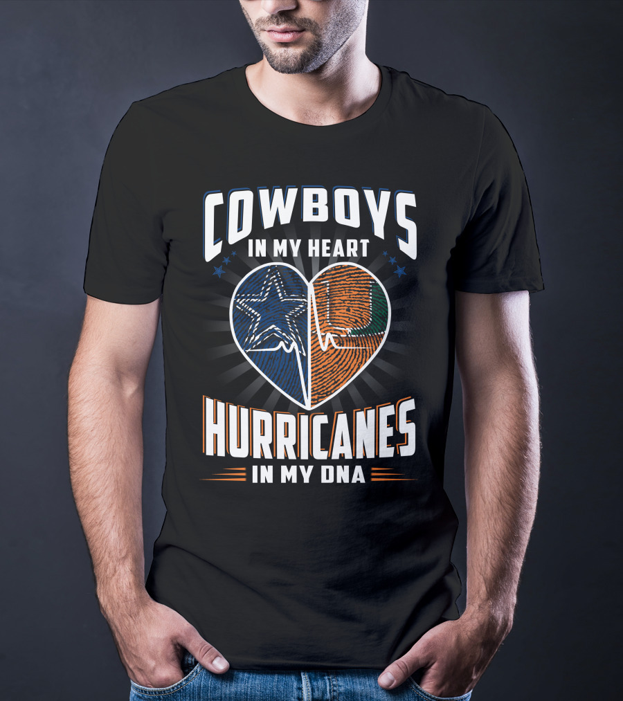 Cowboys In My Heart Hurricanes In My DNA T-Shirt