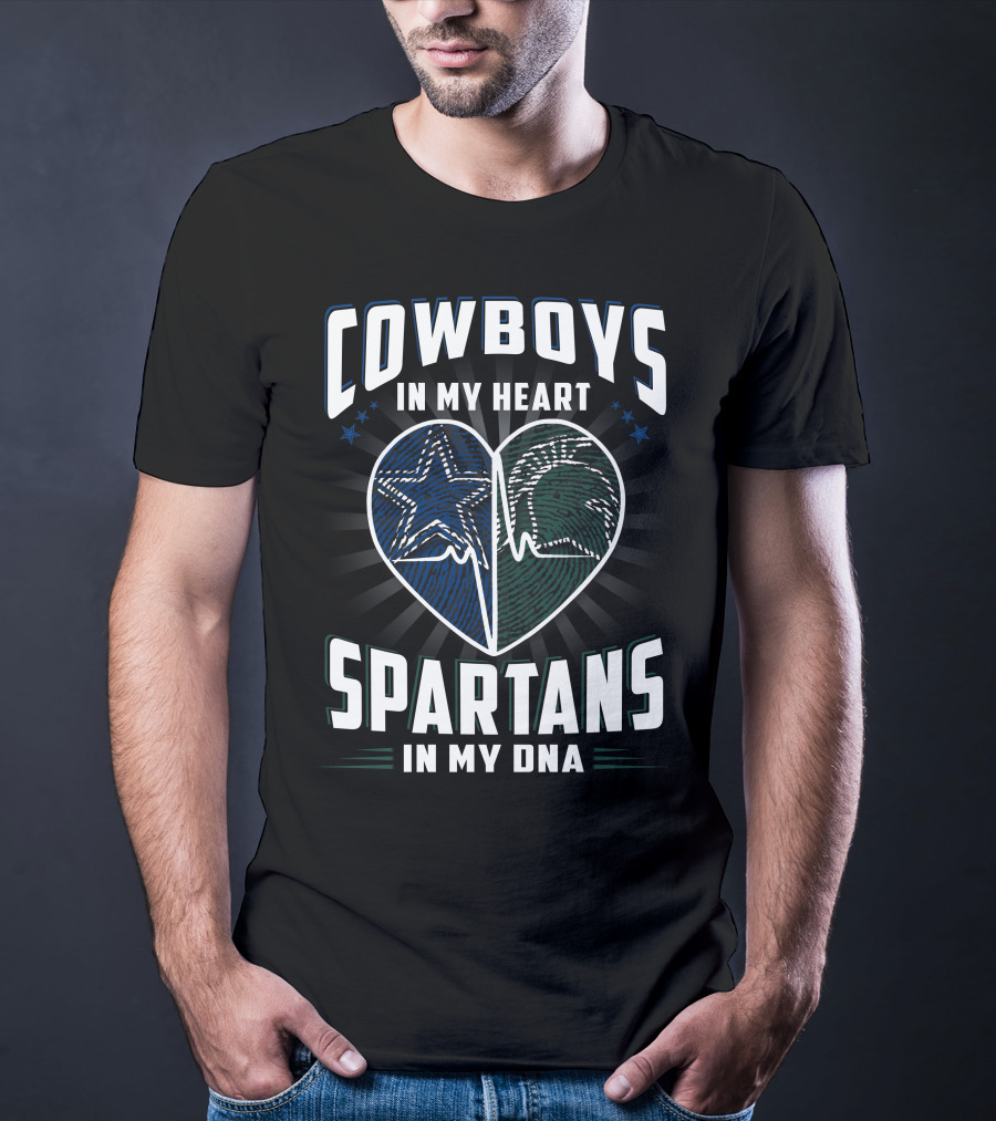 Cowboys In My Heart Spartans In My Dna T-Shirt