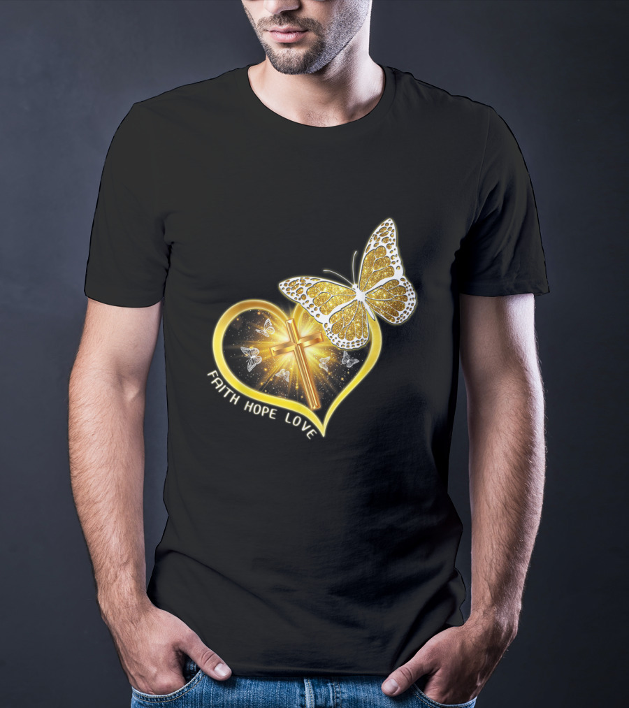Faith Hope Love Butterfly Heart Christian Cross Jesus T-Shirt