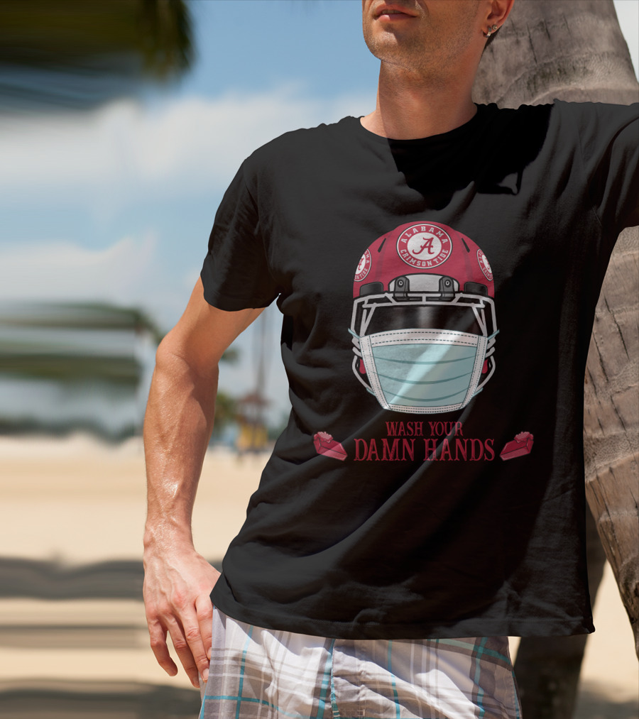 Alabama Crimson Tide Helmet Wash Your Damn Hands T-Shirt