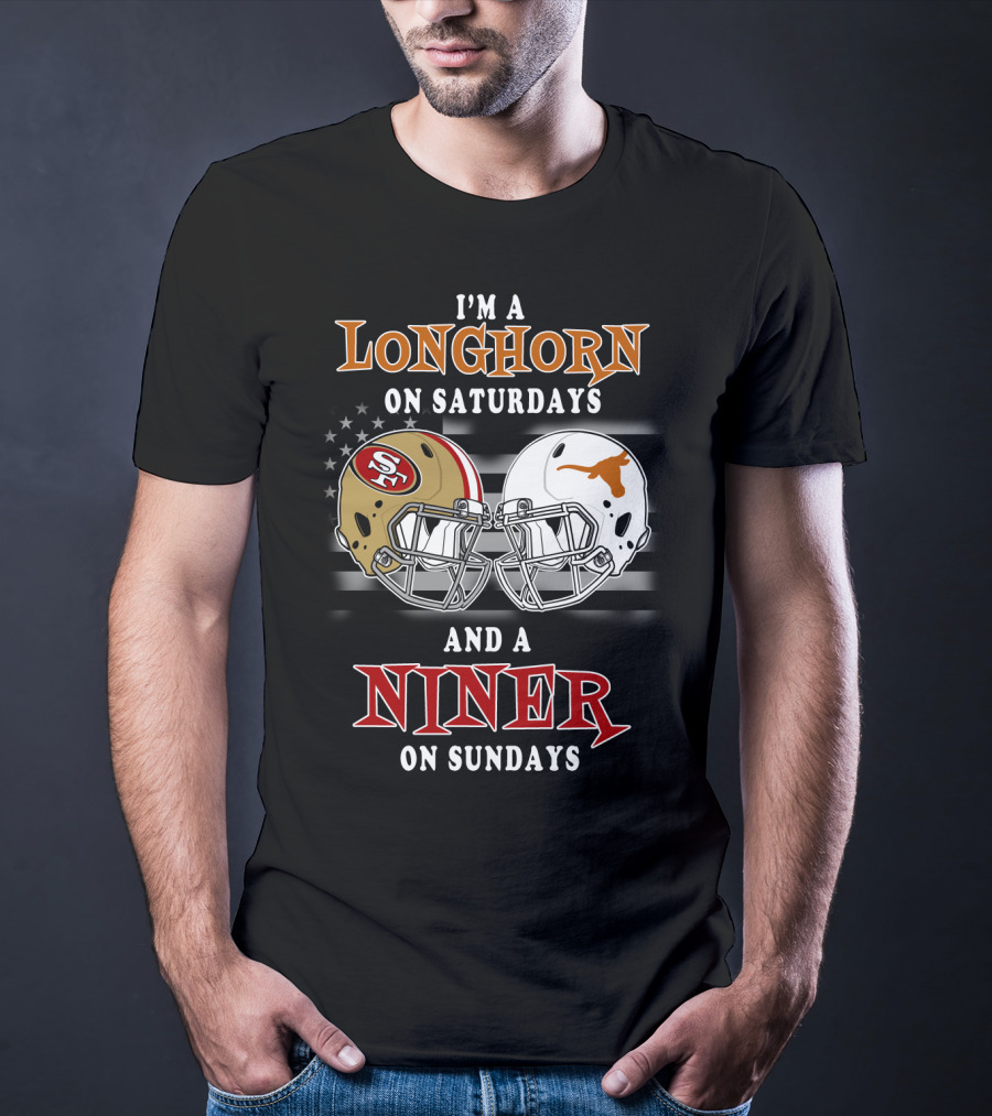 I'm A Longhorn On Saturdays And A Niner On Sundays T-Shirt