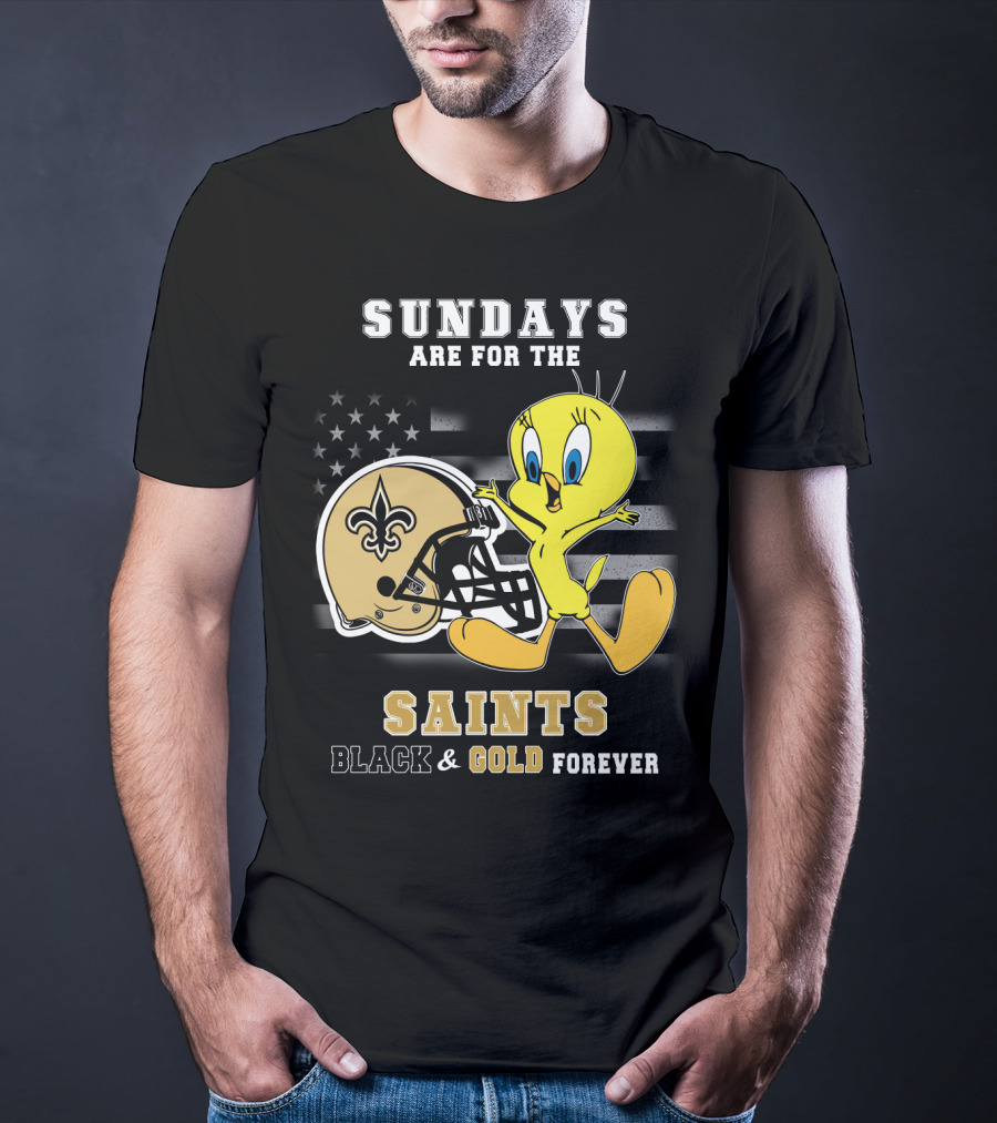 Sundays Are For The Saints Black And Gold Forever T-Shirt