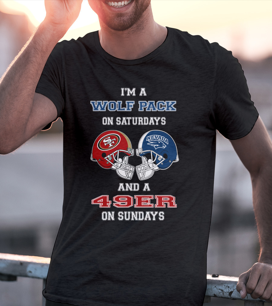 I'm A Wolf Pack On Saturdays And A 49er On Sundays T-Shirt