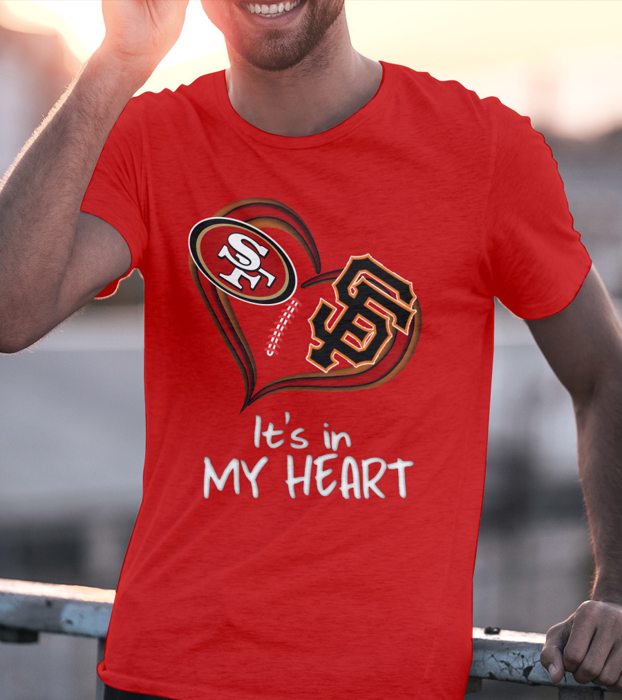 49ers Giants It's In My Heart T-Shirt