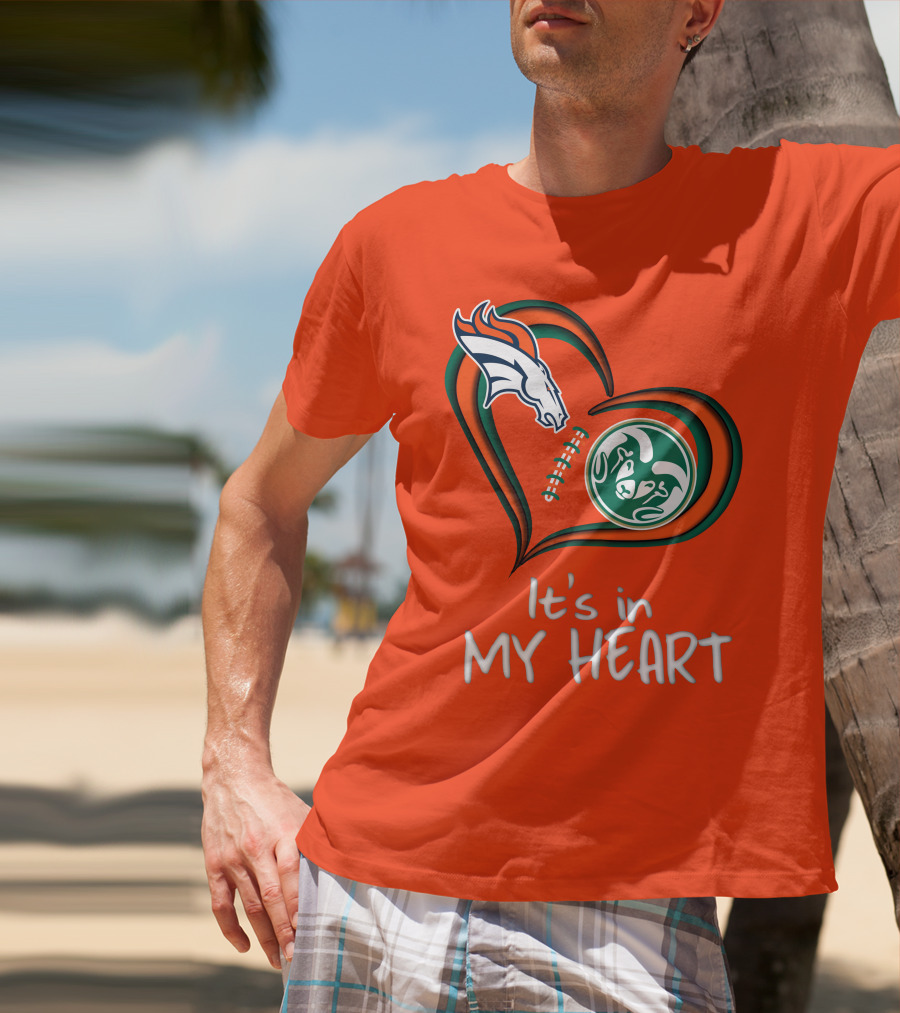 Broncos State Rams It's In My Heart T-Shirt