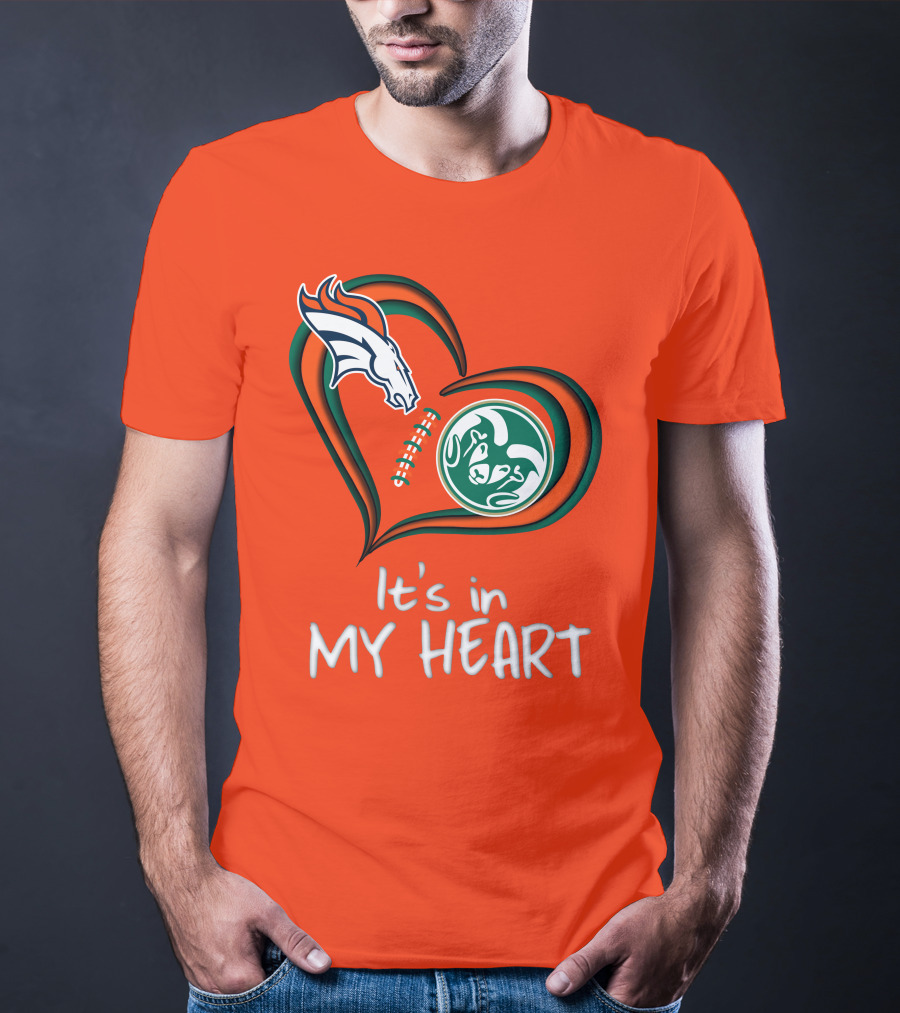 Broncos State Rams It's In My Heart T-Shirt
