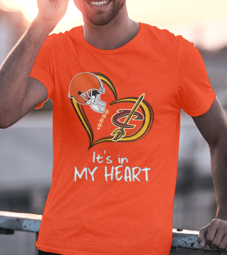 Browns Cavaliers It's In My Heart Football Basketball Cleveland Fan T-Shirt