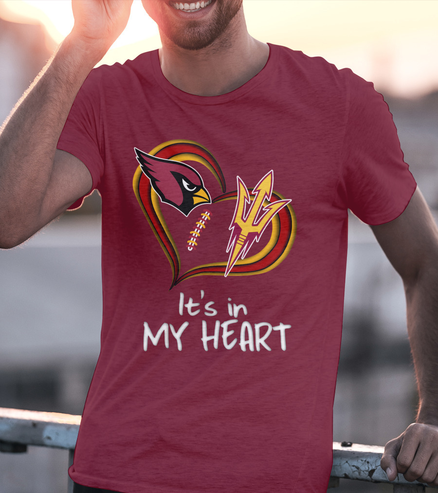 Arizona Cardinals Sun Devils It's In My Heart T-Shirt
