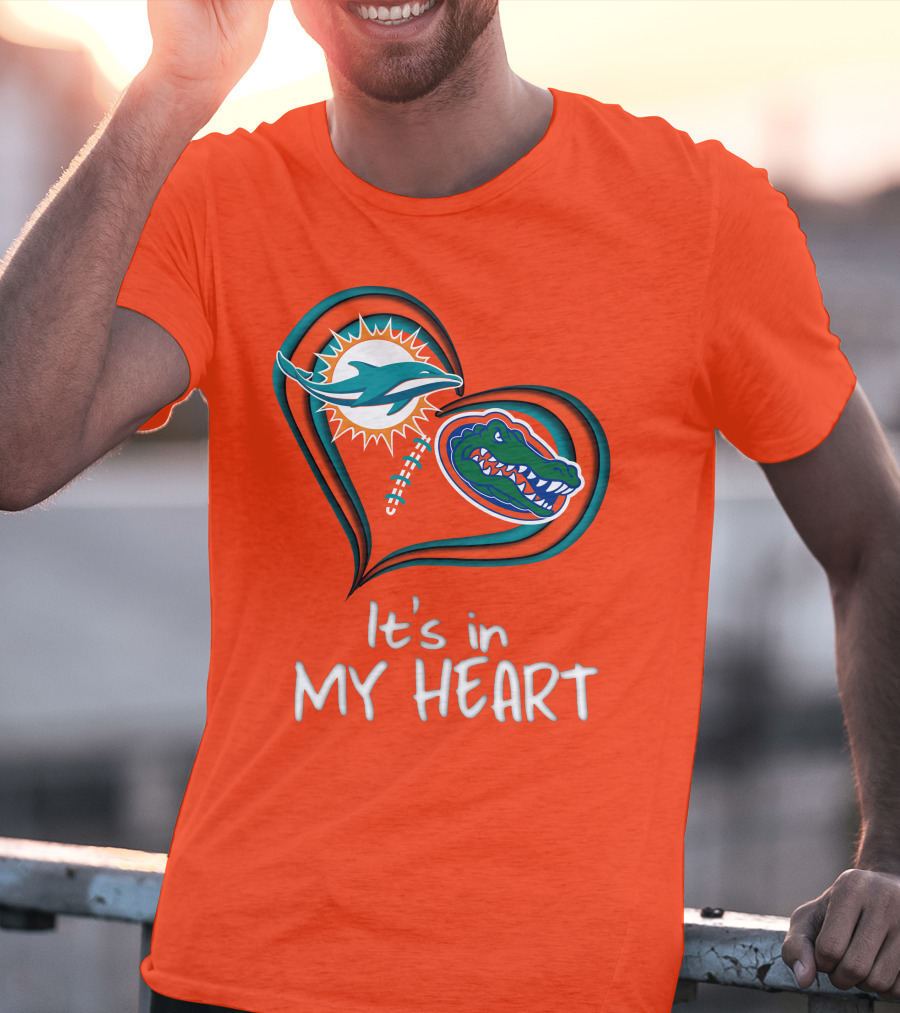 Miami Dolphins Florida Gators It's In My Heart T-Shirt