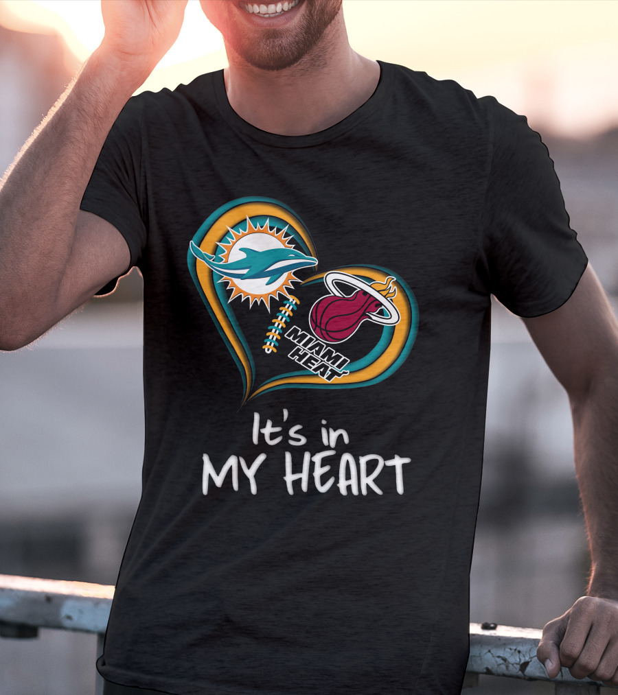 Miami Dolphins And Heat It's In My Heart T-Shirt