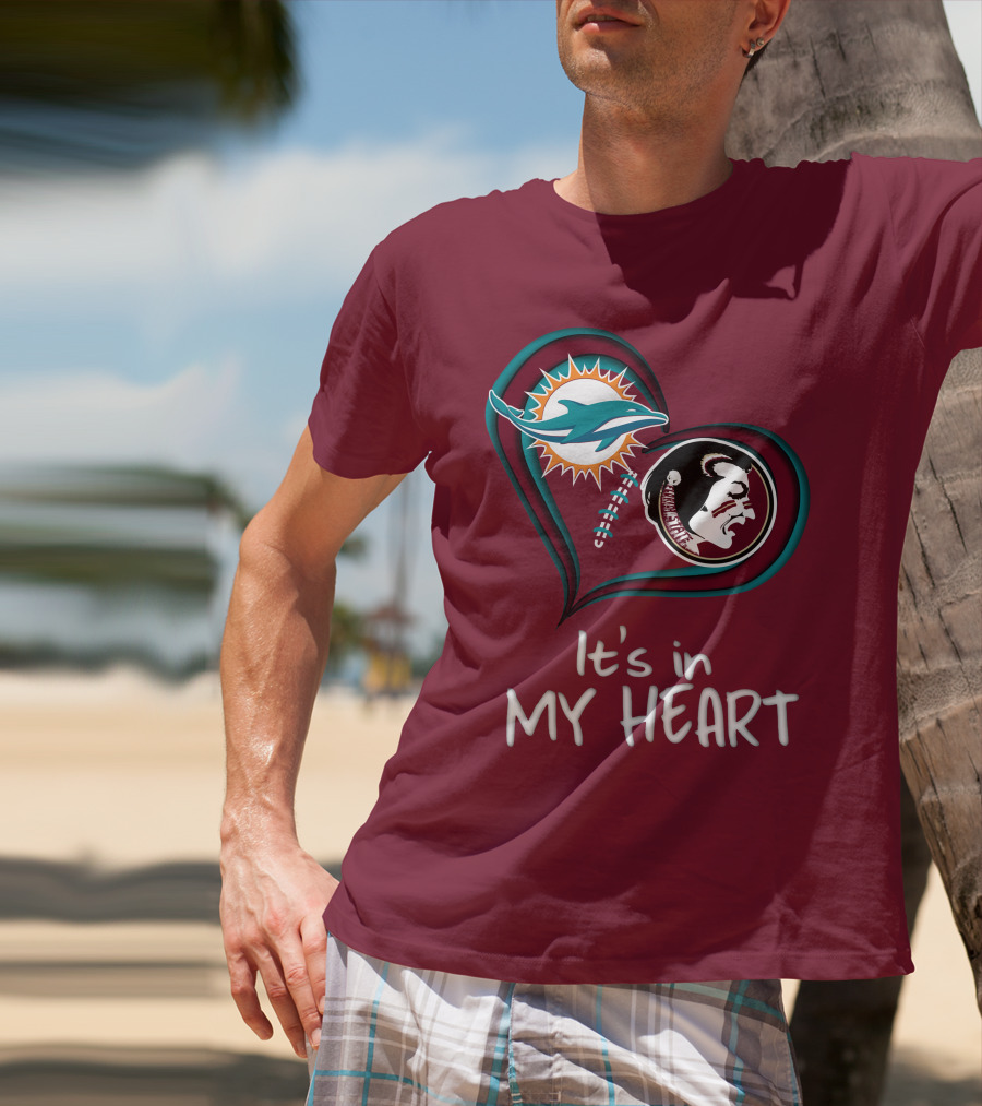 Miami Dolphins Florida State Seminoles It's In My Heart T-Shirt