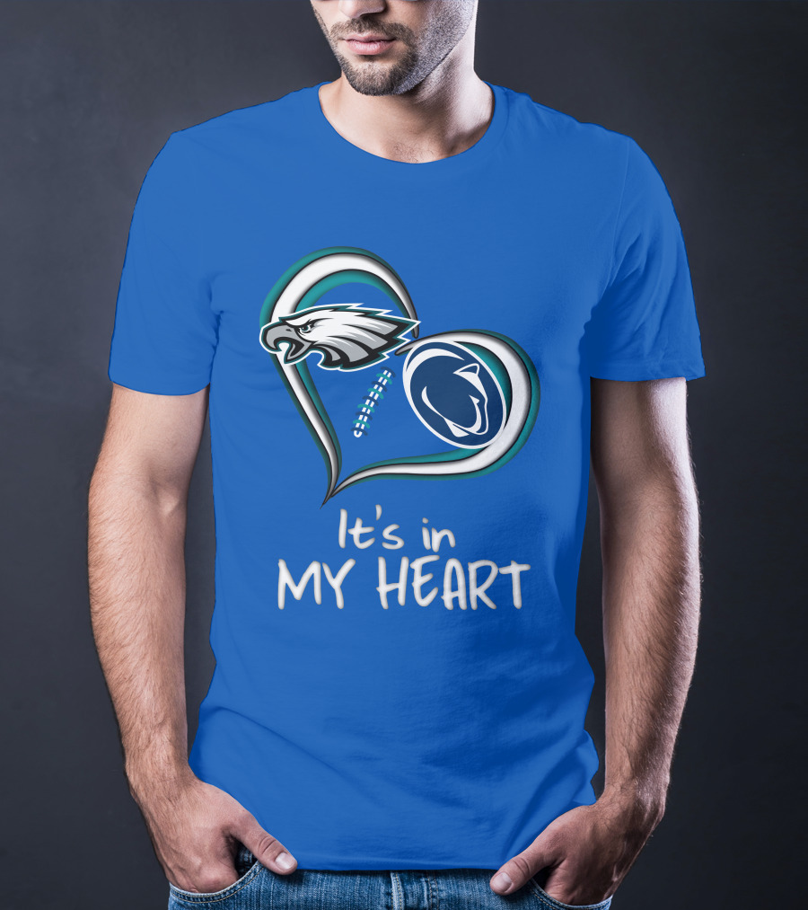 Eagles Penn State It's In My Heart T-Shirt