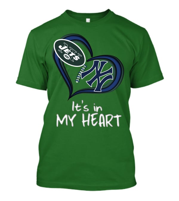 Jets Yankees It's In My Heart T-Shirt