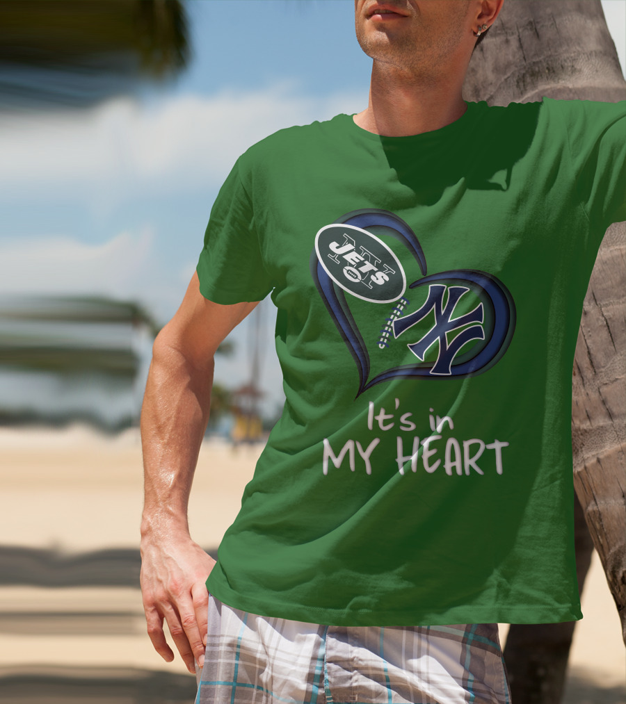 Jets Yankees It's In My Heart T-Shirt