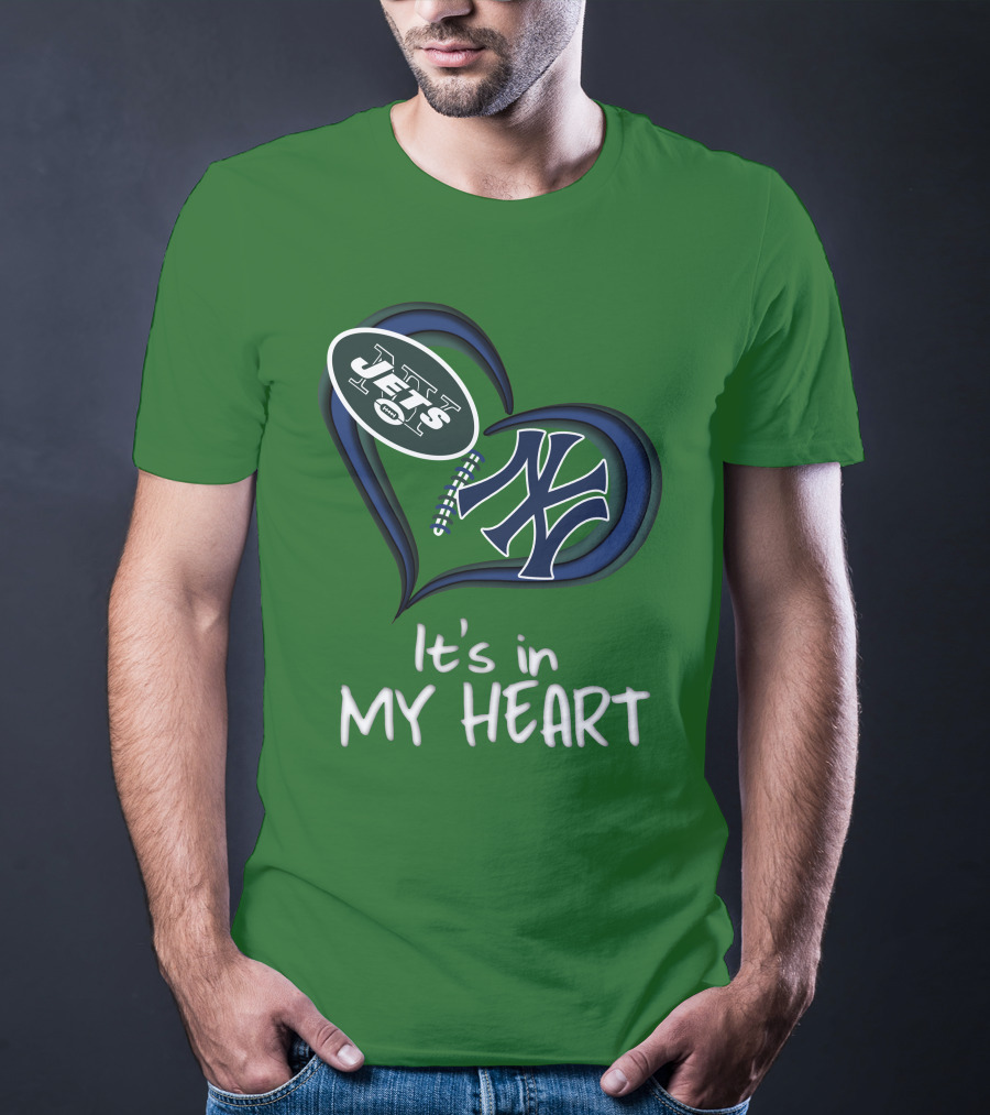 Jets Yankees It's In My Heart T-Shirt