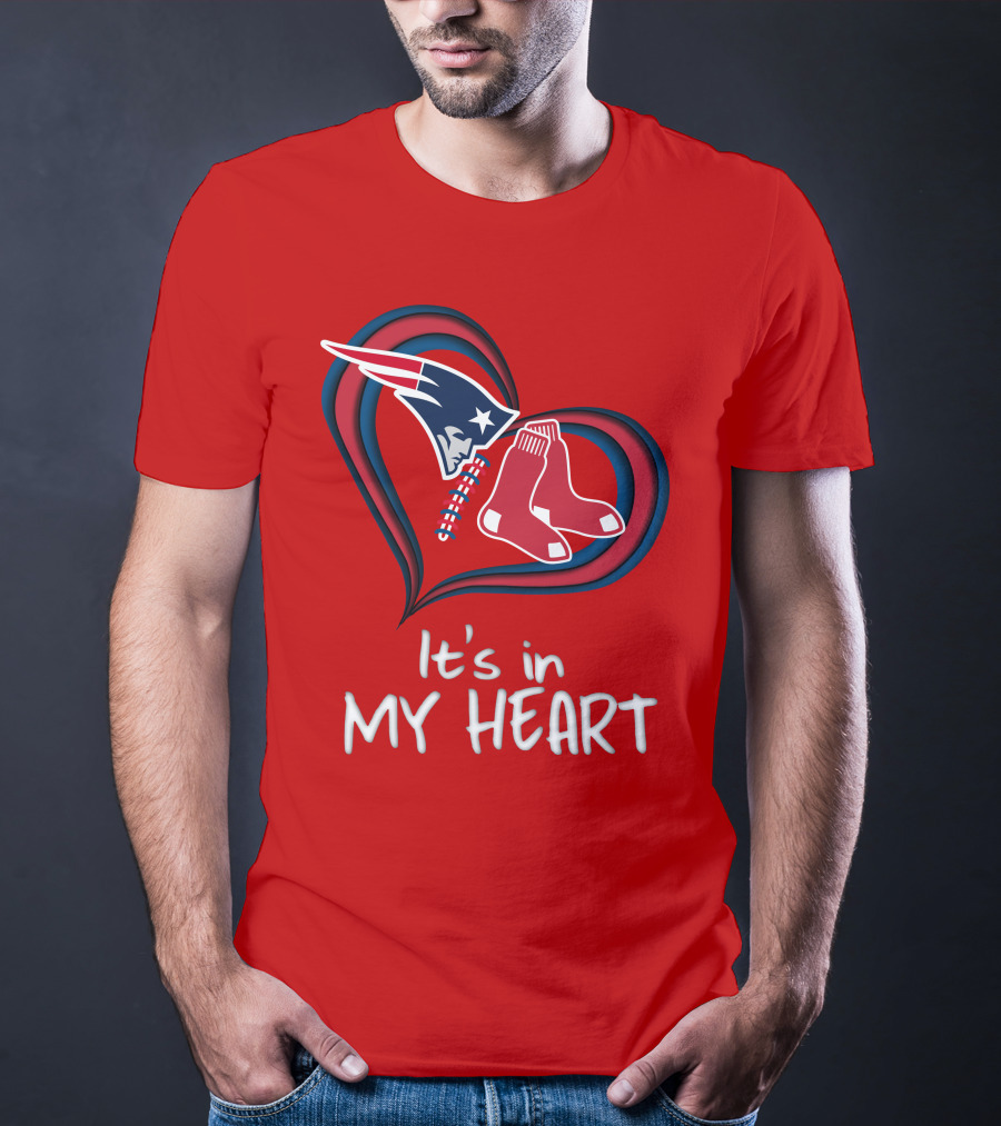 It's In My Heart Patriots Red Sox T-Shirt