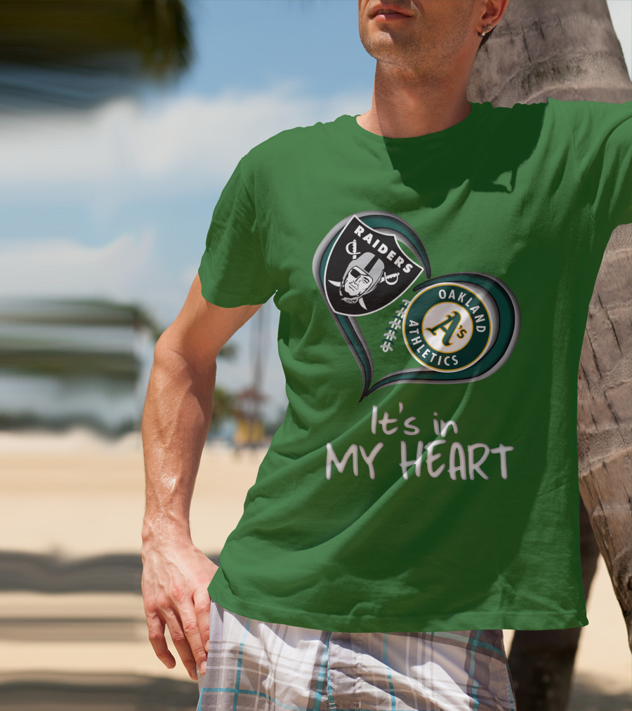 Raiders Oakland Athletics It's In My Heart T-Shirt