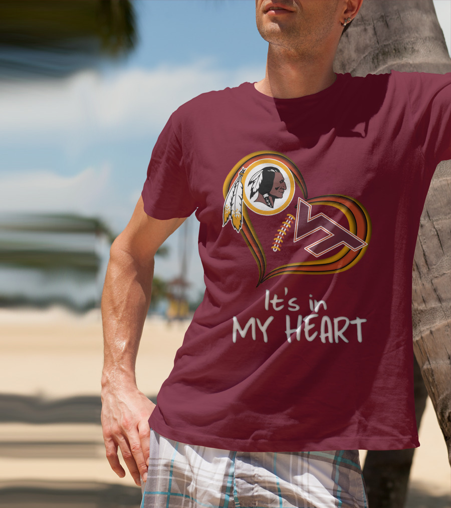 Washington Redskins Virginia Tech Hokies It's In My Heart T-Shirt