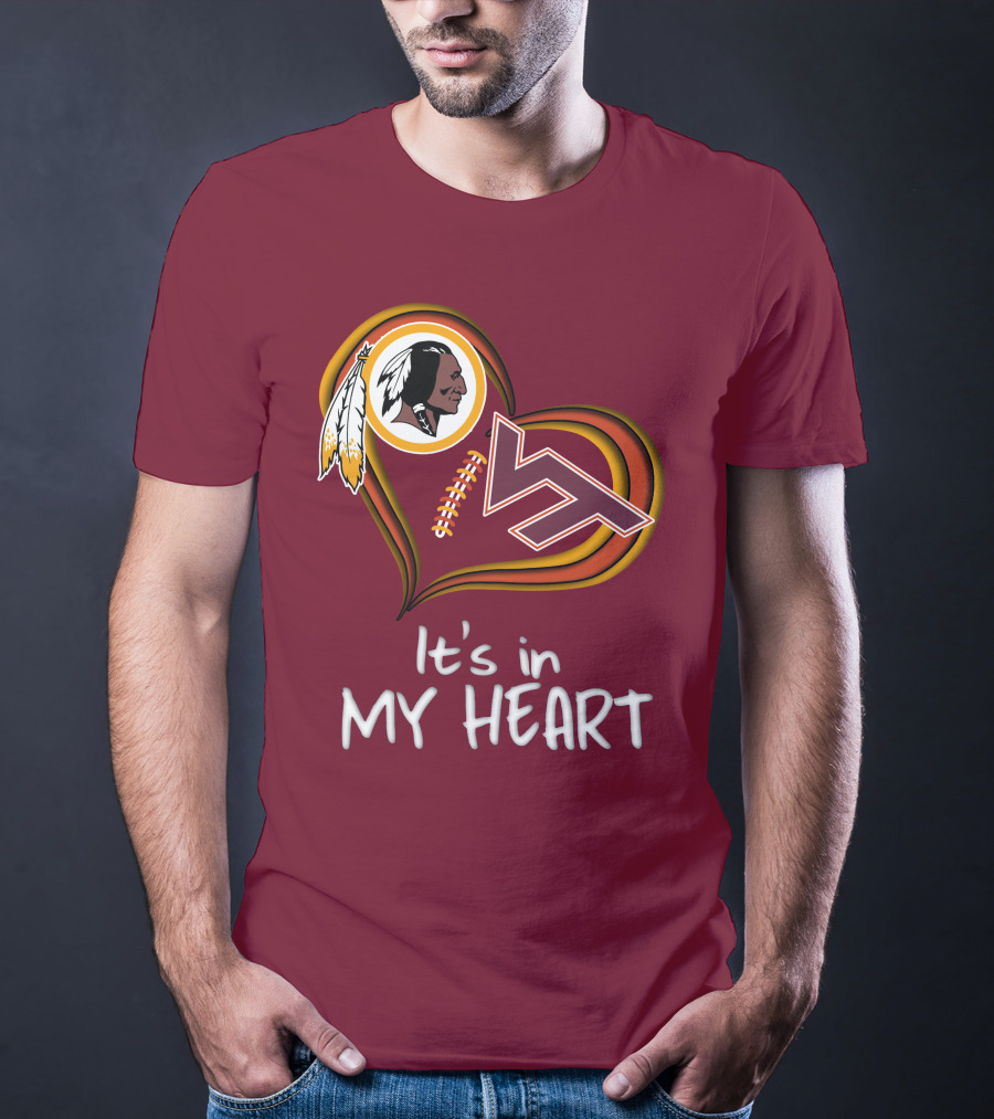 Washington Redskins Virginia Tech Hokies It's In My Heart T-Shirt