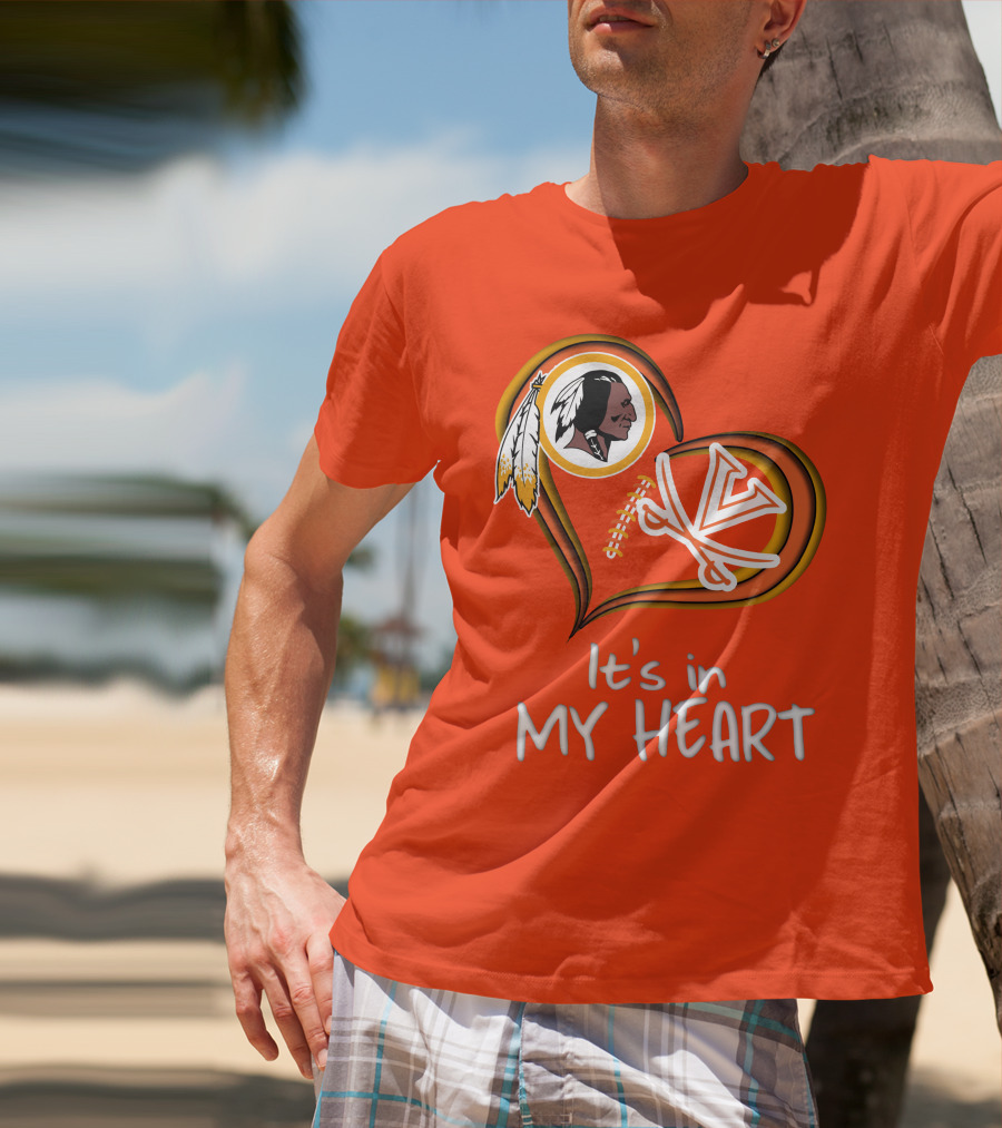 Redskins Virginia Cavaliers It's In My Heart T-Shirt
