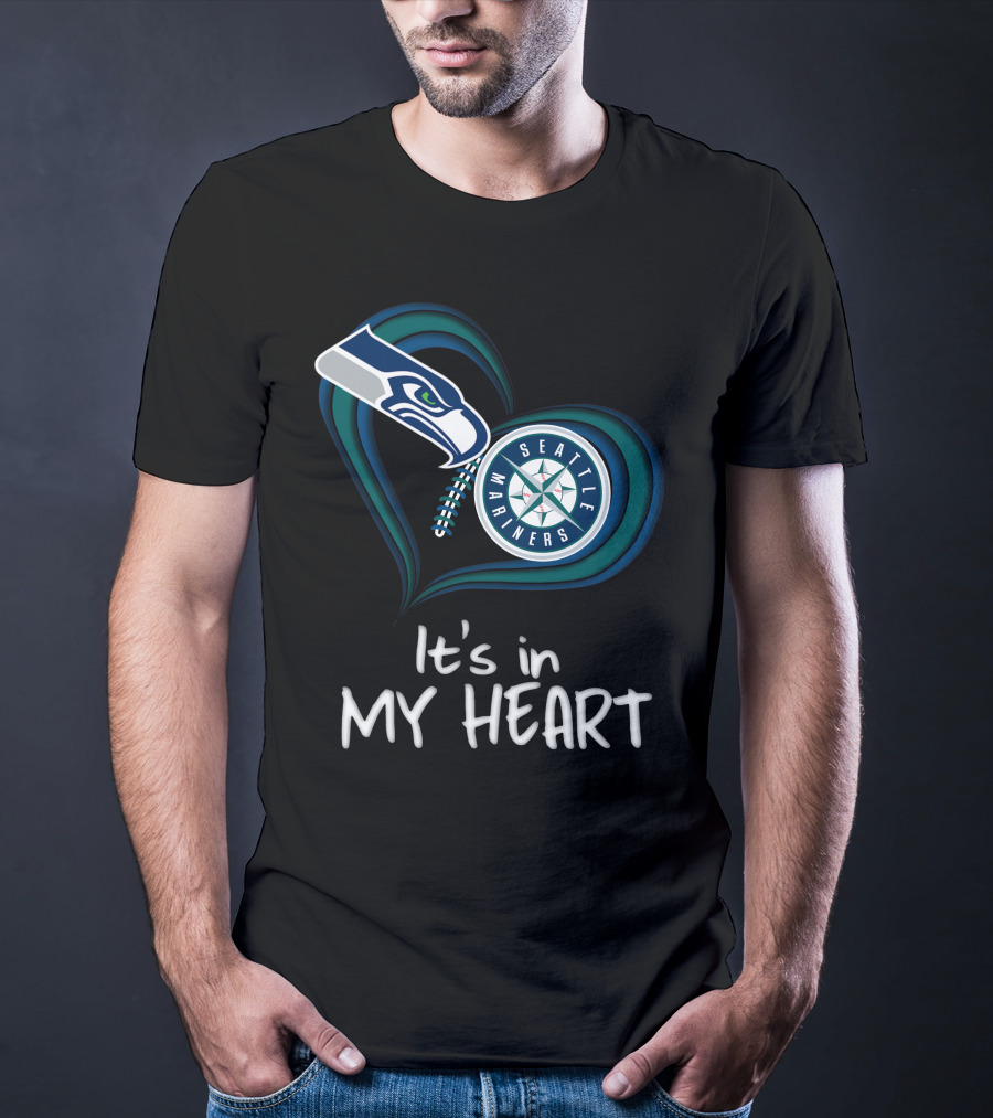 Seahawks Seattle Mariners It's In My Heart T-Shirt