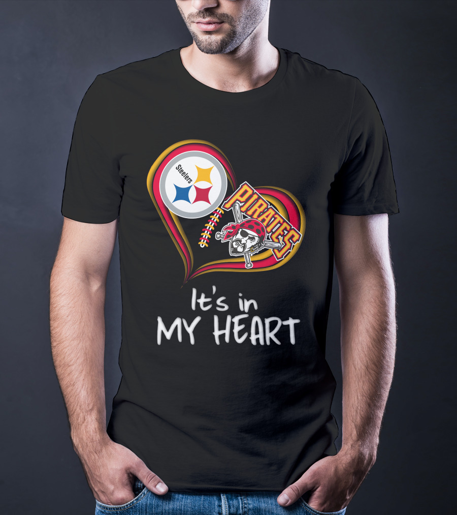 Steelers Pirates It's In My Heart T-Shirt