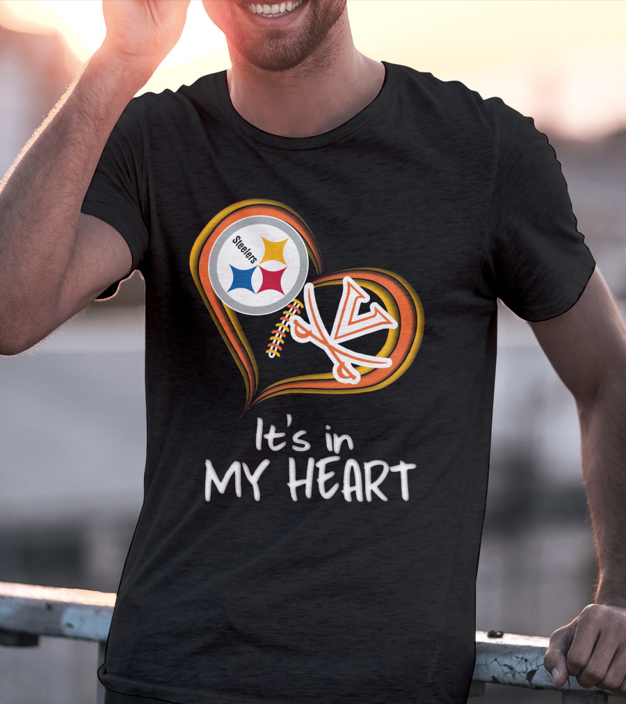 Steelers Virginia Cavaliers It's In My Heart T-Shirt