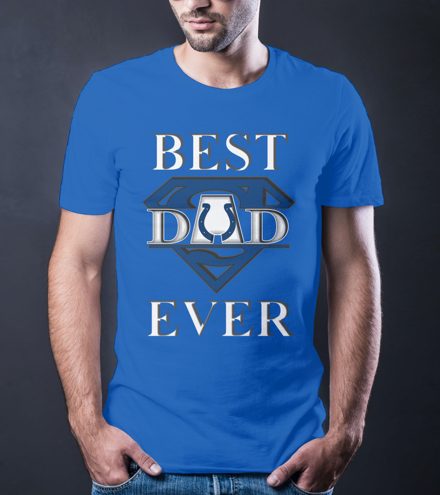 Best Dad Ever Colts Logo Super Dad T-Shirt
