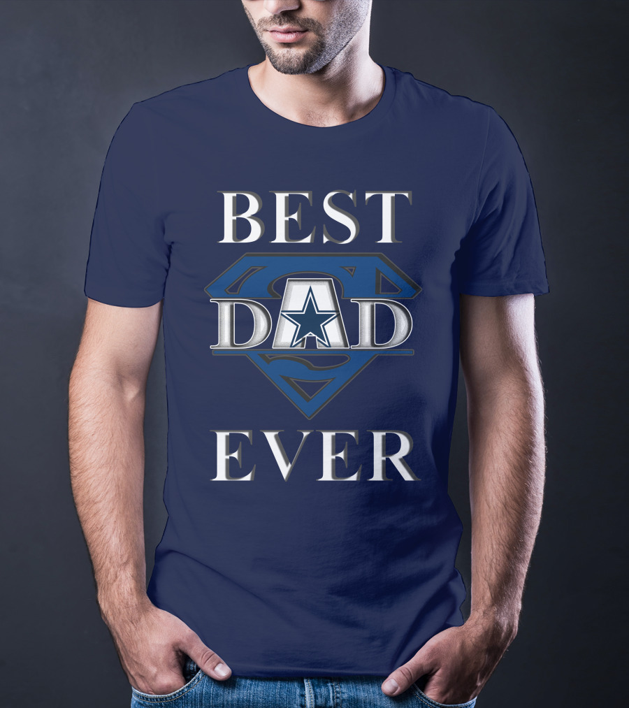 Best Dad Ever Cowboys Star Logo Super Hero T-Shirt