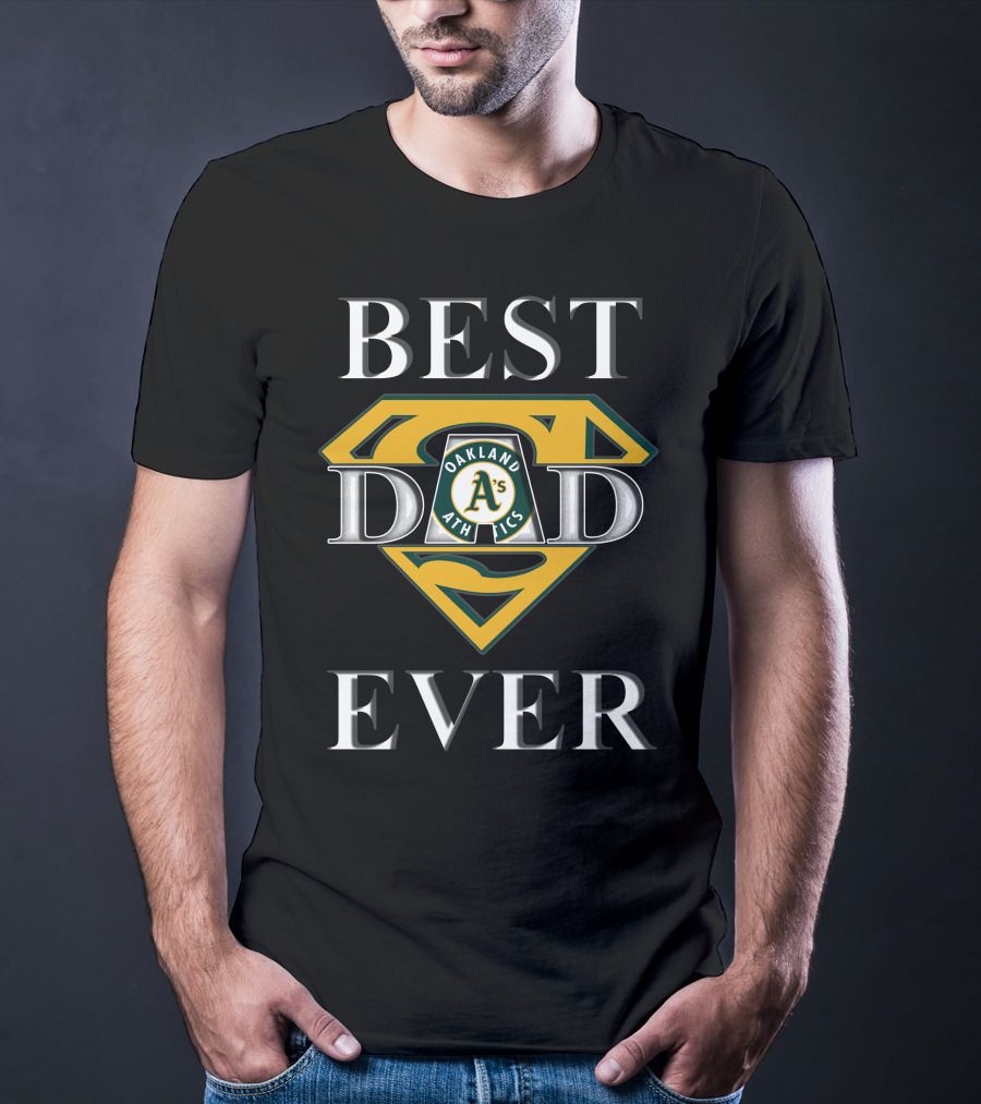 Best Dad Ever Oakland Athletics Superman T-Shirt