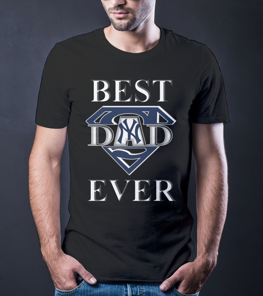 Best Dad Ever New York Yankees Superman T-Shirt