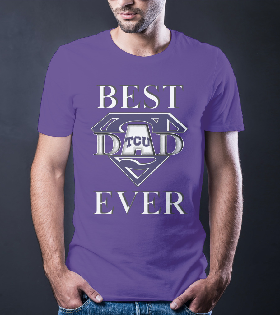 TCU Horned Frogs Best Dad Ever Superman T-Shirt