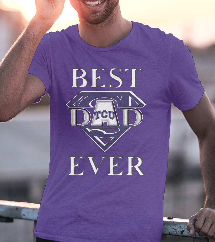 TCU Horned Frogs Best Dad Ever Superman T-Shirt