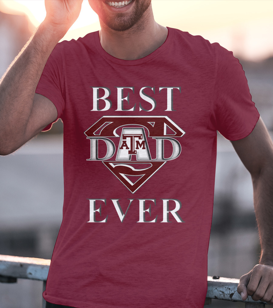 Texas A&M Aggies Best Dad Ever Superhero T-Shirt