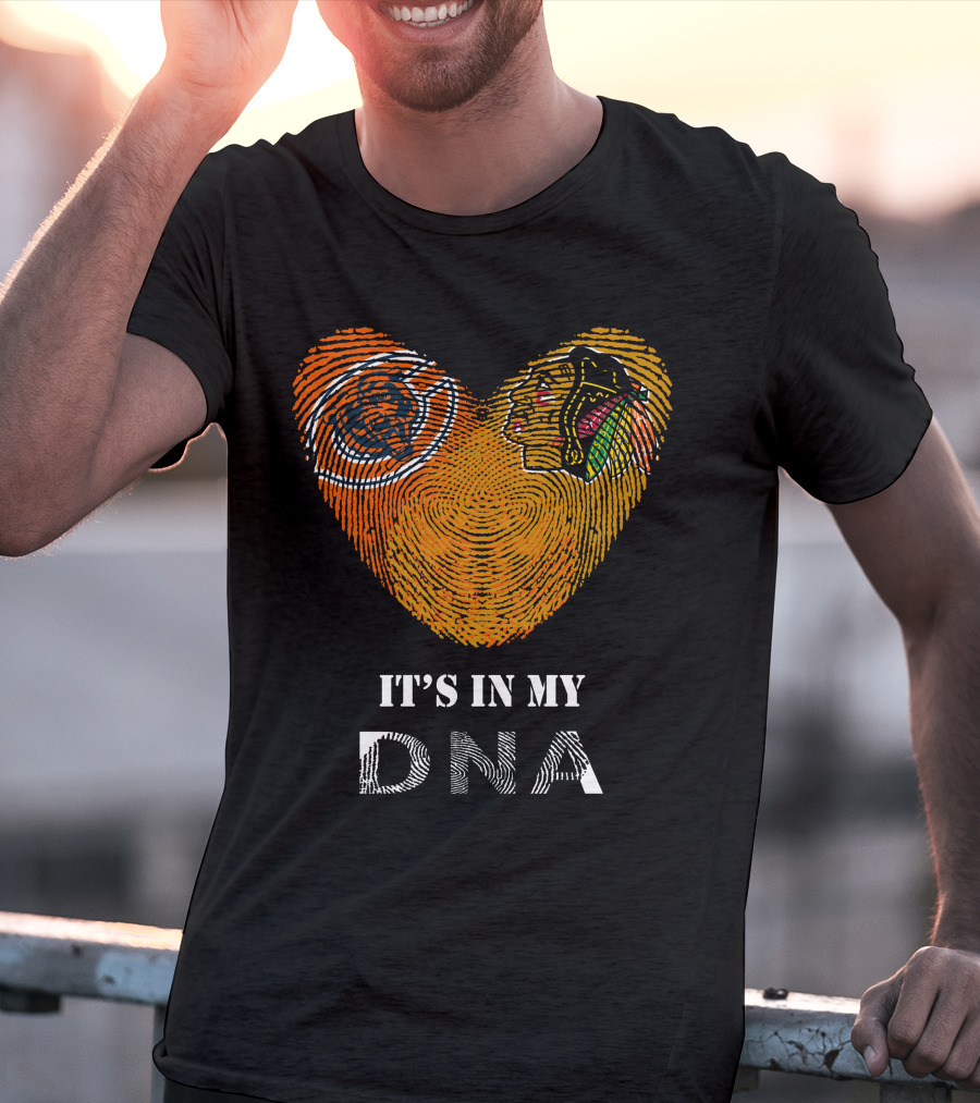 Chicago Bears Blackhawks It's In My DNA T-Shirt