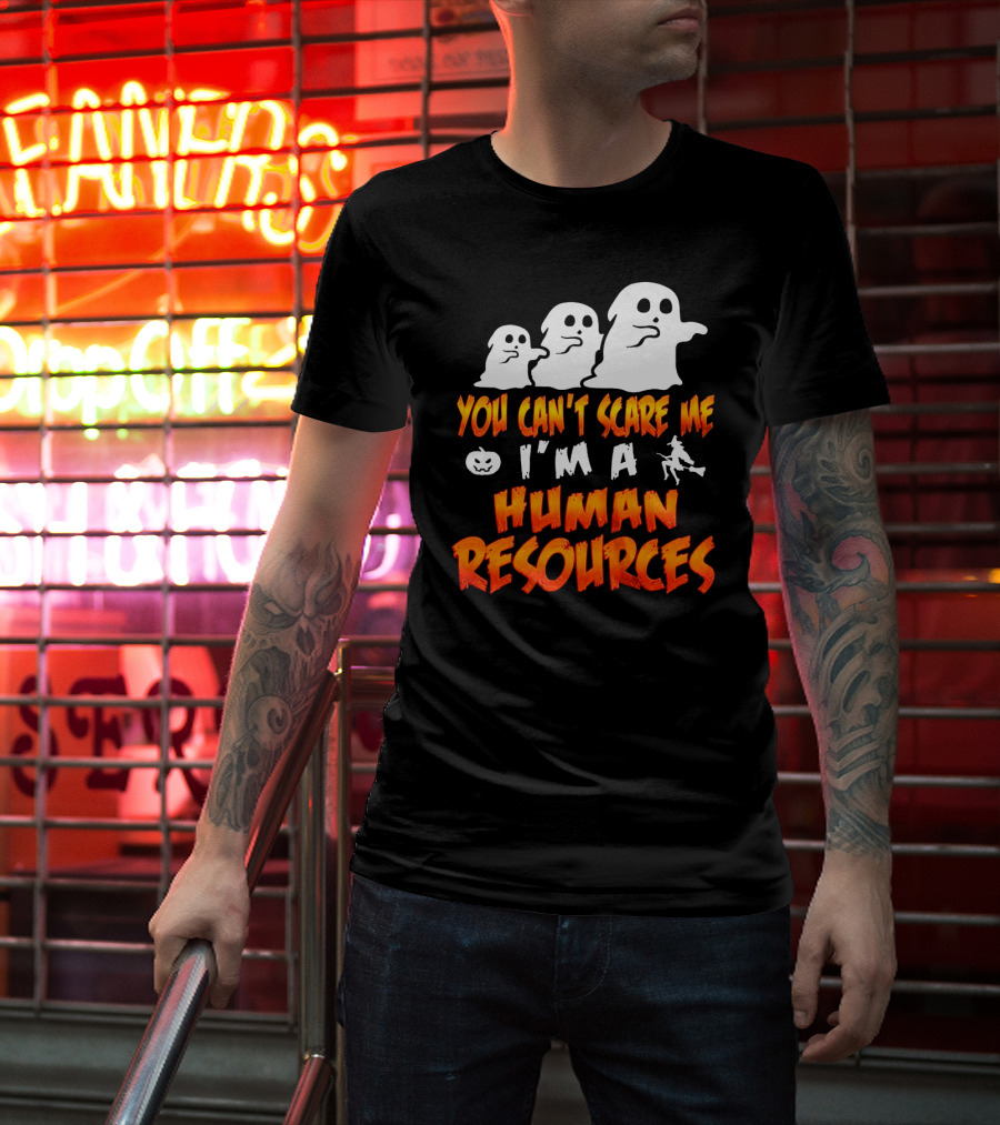 You Can't Scare Me I'm A Human Resources Halloween Ghosts T-Shirt