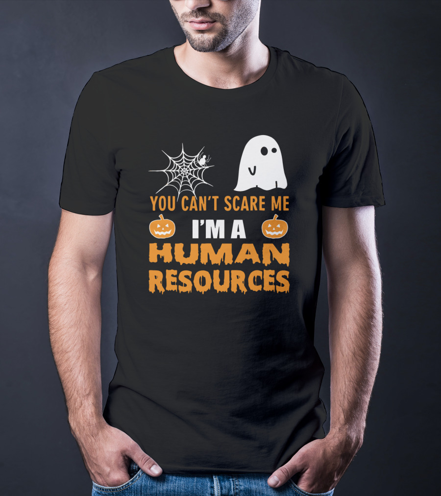 You Can't Scare Me I'm A Human Resources Halloween Spider Pumpkin Ghost T-Shirt