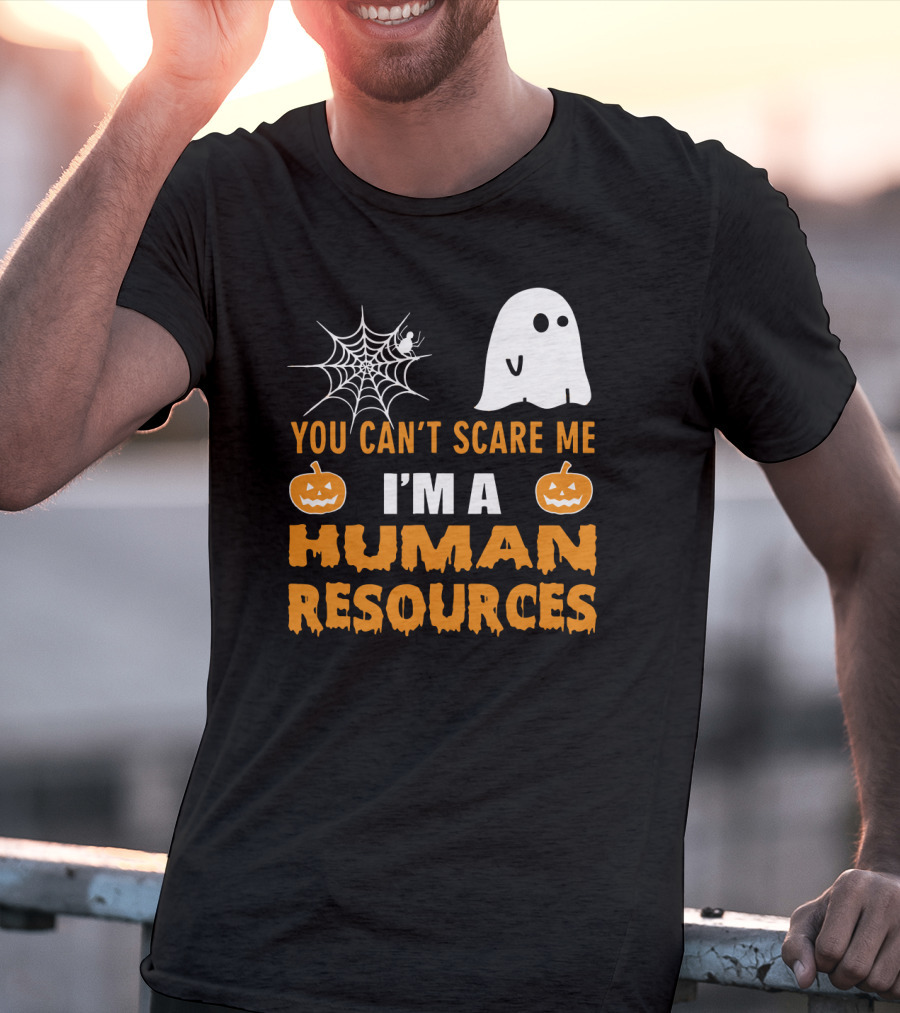 You Can't Scare Me I'm A Human Resources Halloween Spider Pumpkin Ghost T-Shirt