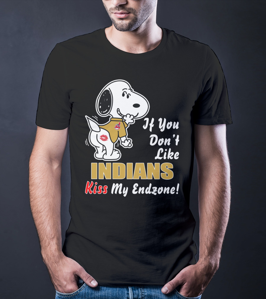 If You Don't Like Indians Kiss My Endzone T-Shirt