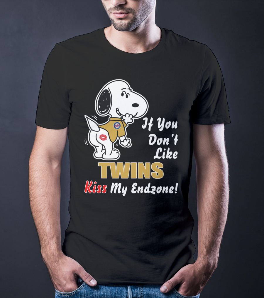 If You Don't Like Minnesota Twins Kiss My Endzone T-Shirt